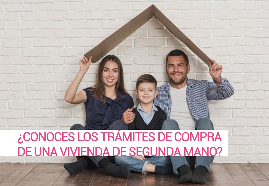 Trámites compra vivienda de segunda mano